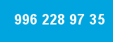 996 228 97 35 996 228 97 35